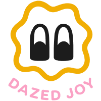 DAZED JOY